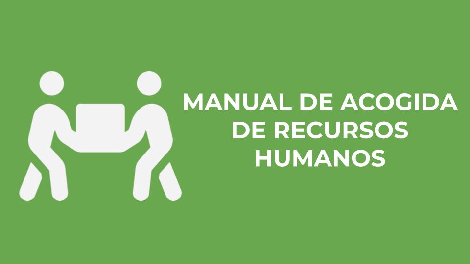 MANUAL DE ACOGIDA DE RECURSOS HUMANOS