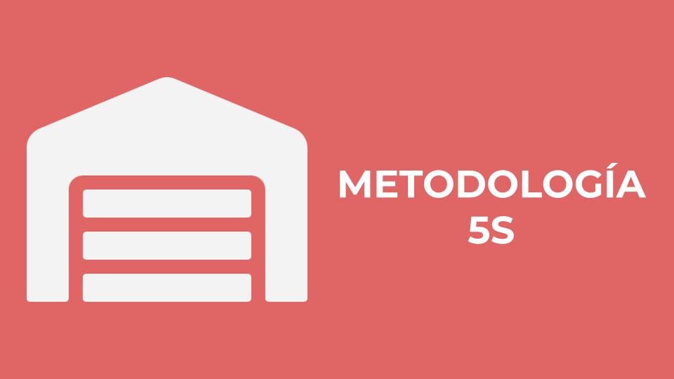 METODOLOGÍA 5 S