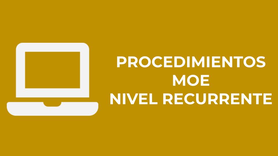 CURSO RECURRENTE PROCEDIMIENTOS MOE