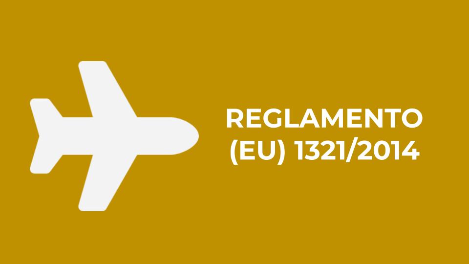 REGLAMENTO (EU) 1321/2014