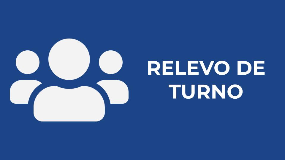Relevo de Turno 