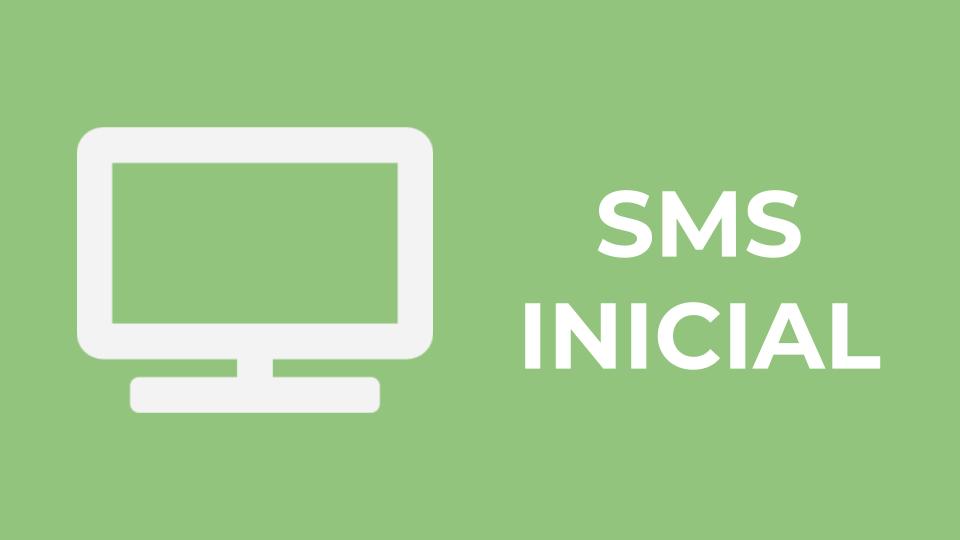 SMS Inicial