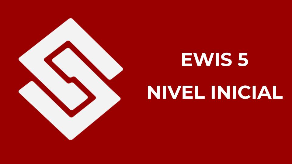EWIS 5 - Nivel Inicial